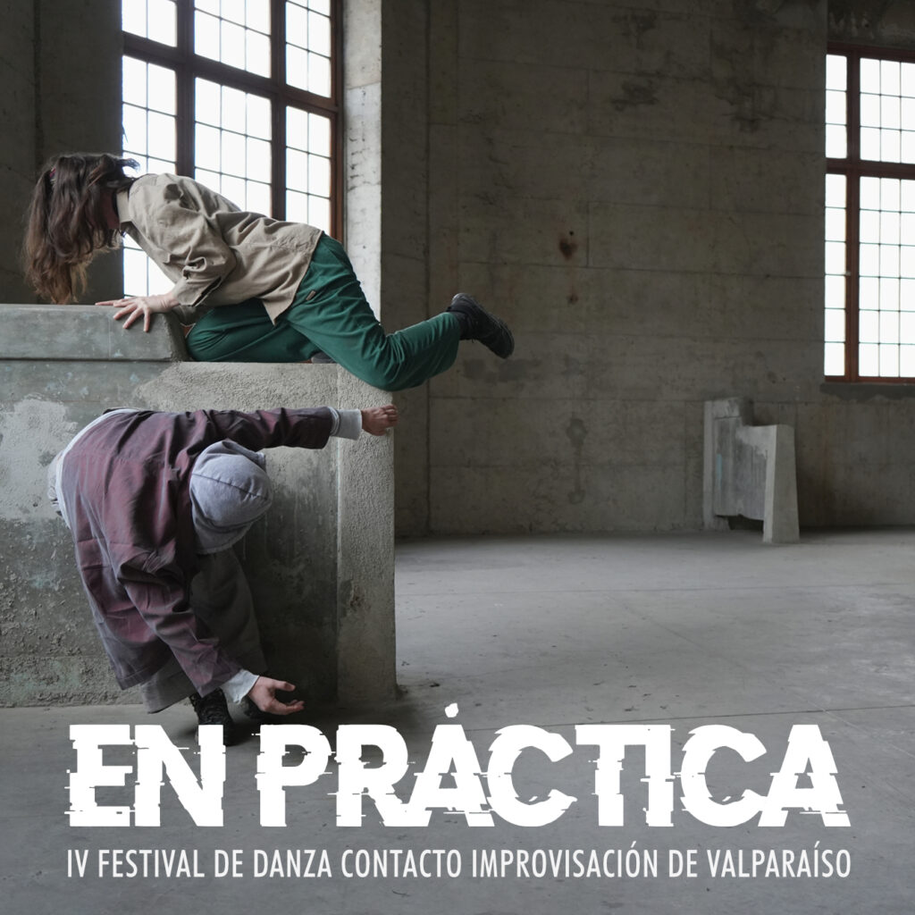 En Práctica. IV Festival de Danza Contacto Improvisación de Valparaíso